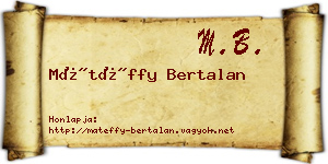 Mátéffy Bertalan névjegykártya